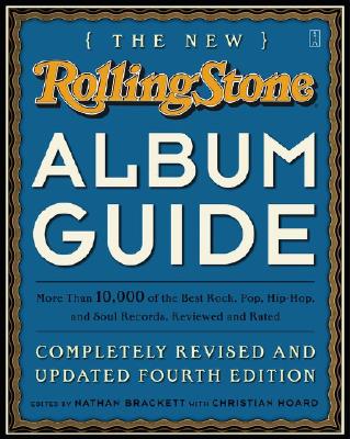 Image for The New Rolling Stone Album Guide: Completely Revised and Updated 4th Edition The New Rolling Stone Album Guide: Completely Revised and Updated 4th Edition