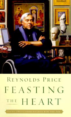Feasting the Heart: Fifty-two Commentaries for the Air