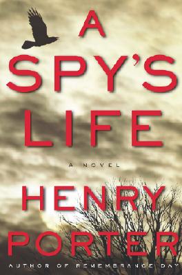A Spy's Life: A Novel