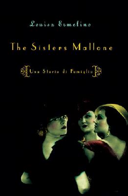 SISTERS MALLONE: UNA STORIA DI FAMIGLIA