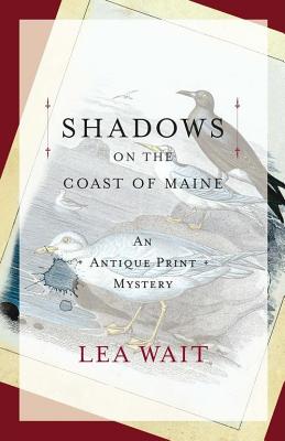 Image for Shadows on the Coast of Maine: An Antique Print Mystery (Antique Print Mysteries)