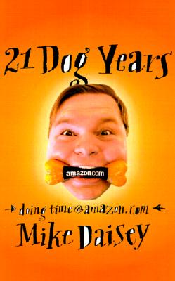 Image for 21 Dog Years: A Cube Dweller's Tale