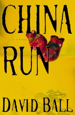 China Run: A Novel