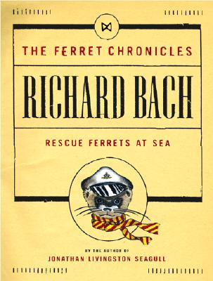 Image for "Rescue Ferrets at Sea (Ferret Chronicles, No. 1)"