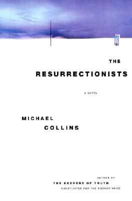 Image for The Resurrectionists: A Novel