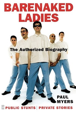 Image for Barenaked Ladies: Public Stunts, Private Stories Barenaked Ladies: Public Stunts, Private Stories