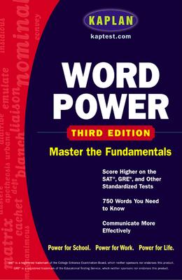 Image for Kaplan Word Power: Score Higher on the SAT, GRE, and Other Standardized Tests
