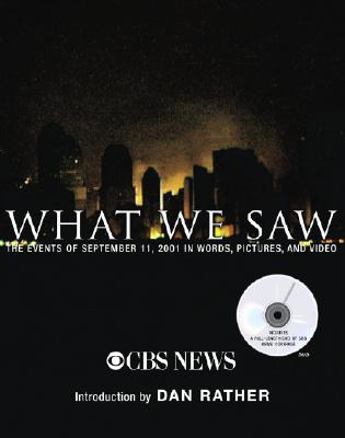 Image for What We Saw: The Events of September 11, 2001, in Words, Pictures, and Video (Book and DVD)