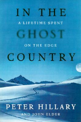 In the Ghost Country: A Lifetime Spent on the Edge