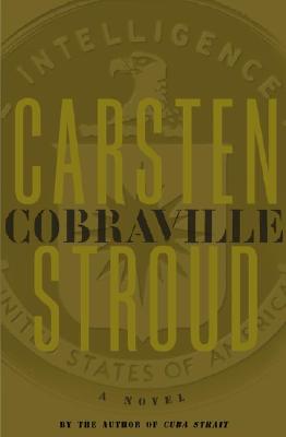 Cobraville A Novel