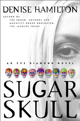 Sugar Skull: An Eve Diamond Novel