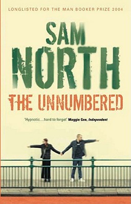 The Unnumbered [Paperback] North, Sam