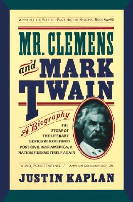 MR. CLEMENS AND MARK TWAIN A BIOGRAPHY