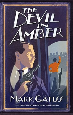 The Devil in Amber: A Lucifer Box Novel