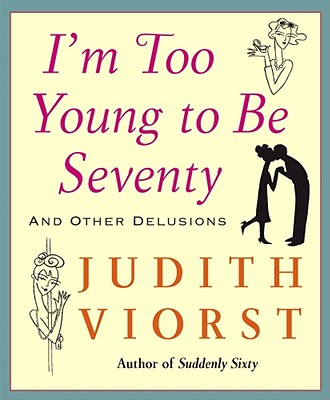 Image for I'm Too Young To Be Seventy