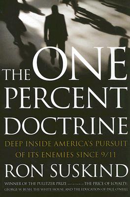 The One Percent Doctrine