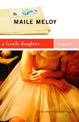 A Family Daughter: A Novel