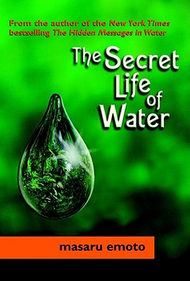 The Secret Life of Water