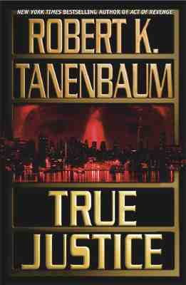 TRUE JUSTICE