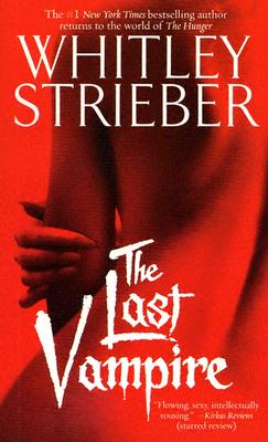 The Last Vampire : A Novel