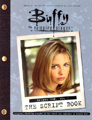 Image for Buffy The Vampire Slayer: The Script Book, Season One, Volume 1
