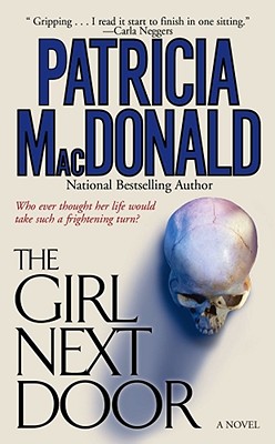 Girl Next Door: A Novel, The
