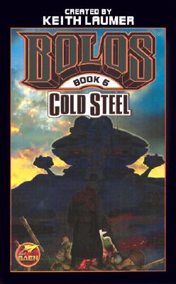 Image for Cold Steel: Bolos Book 6