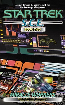 Image for Miracle Workers, S.C.E. Book Two (Star Trek: S.C.E)