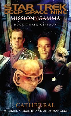 Cathedral (Star Trek Deep Space Nine: Mission Gamma, Book 3)