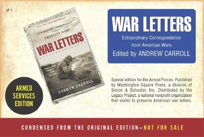 War Letters: Extraordinary Correspondence from American Wars [Armed Services Edition]