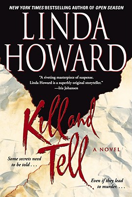Kill and Tell : A Novel