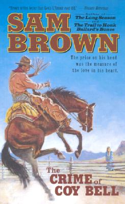 The Crime Of Coy Bell