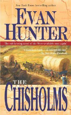 The Chisholms: A Novel of the Journey West
