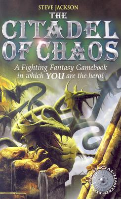 The Citadel of Chaos (Fighting Fantasy) Jackson, Steve