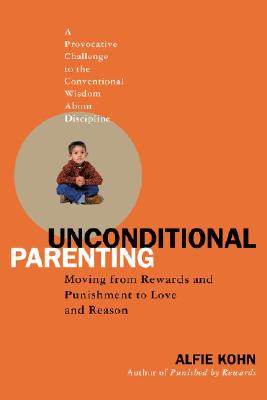 Image for Unconditional Parenting