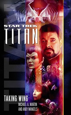 Star Trek: Titan #1: Taking Wing: Taking Wing