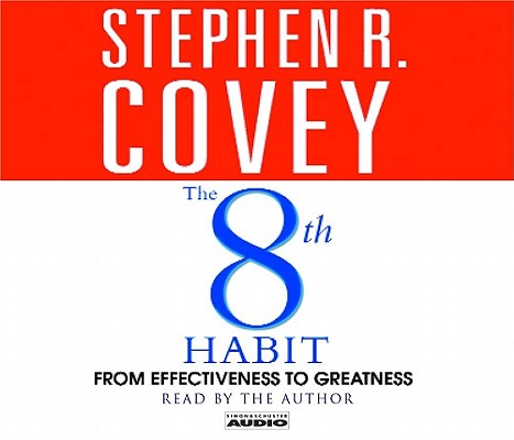 Image for The 8th Habit: From Effectiveness to Greatness