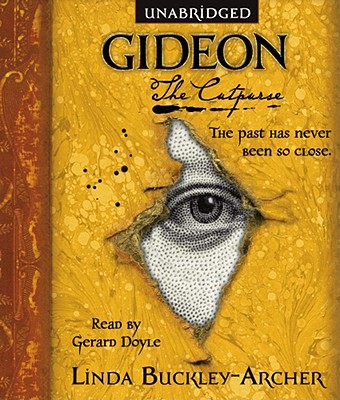 Gideon The Cutpurse: Being The First Part Of The G