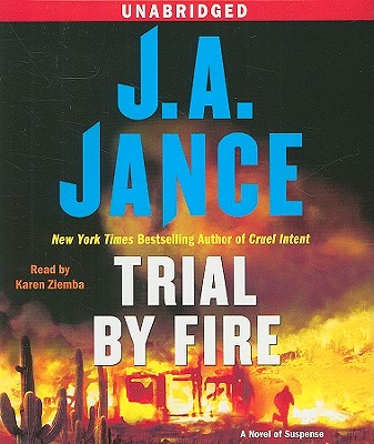 Trial By Fire: A Novel of Suspense