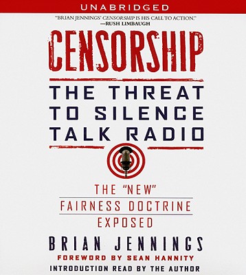 Image for Censorship: The Threat to Silence Talk Radio