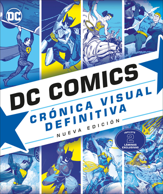 DC Comics Crnica visual (DC Comics Year By Year) (Spanish Edition)