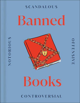 Image for Banned Books: The World's Most Controversial Books, Past and Present (DK Gifts)
