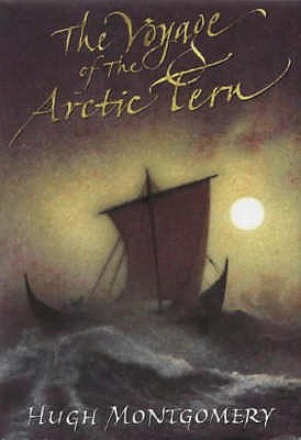 Voyage Of The Arctic Tern Montgomery H and Poullis N