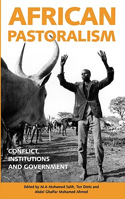 African Pastoralism: Conflict, Institutions and Government (Ossrea)