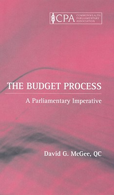 The Budget Process: A Parlimentary Imperative