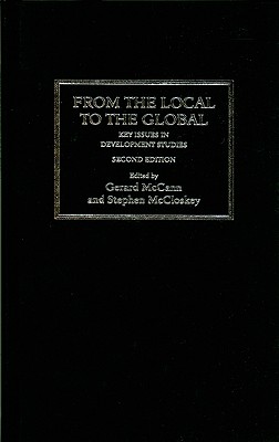From the Local to the Global: Key Issues in Development Studies