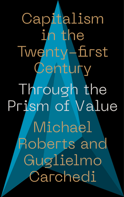 Capitalism in the 21st Century: Through the Prism of Value (IIPPE)
