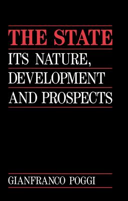 The state: Its nature, development, and prospects