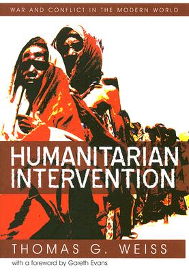 Humanitarian Intervention: War and Conflict in the Modern World