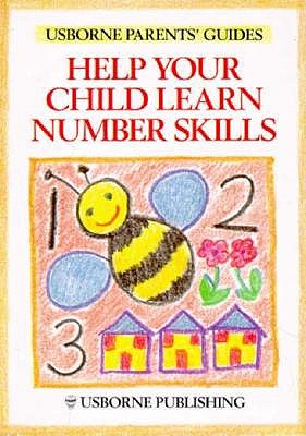 Image for Help Your Child Learn Number Skills (Usborne Parent's Guides)
